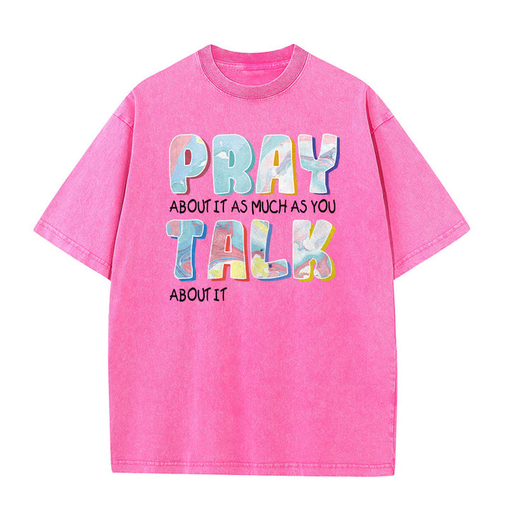 Christianartworkshop Pray About It As Much As You Talk About It Unisex Washed T-Shirt - Pink - 5XL - image 8