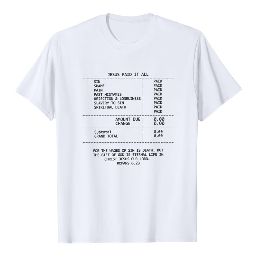 Christianartworkshop Jesus Paid It All Receipt Premium T-Shirt - White - 2XL - image 7