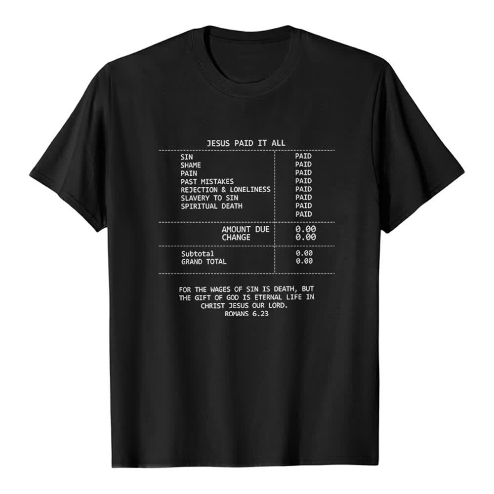 Christianartworkshop Jesus Paid It All Receipt Premium T-Shirt - Black - 2XL - image 8