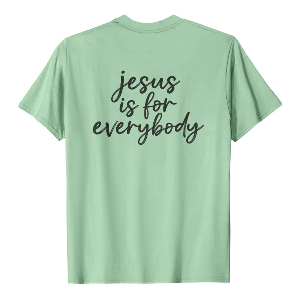 Christianartworkshop Jesus Is For Everybody Premium T-Shirt - image 10