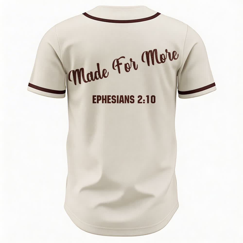 Christianartworkshop Made For More Ephesians 2:10 Unisex Baseball Jersey - image 26