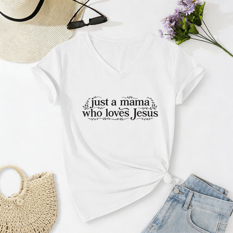 Christianartworkshop Just A Mama Who Loves Jesus Casual V-neck T-shirt - White - 2XL - image 4
