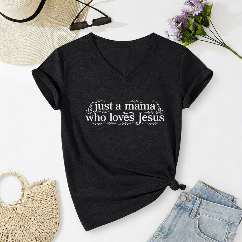 Christianartworkshop Just A Mama Who Loves Jesus Casual V-neck T-shirt - Black - 2XL - image 12
