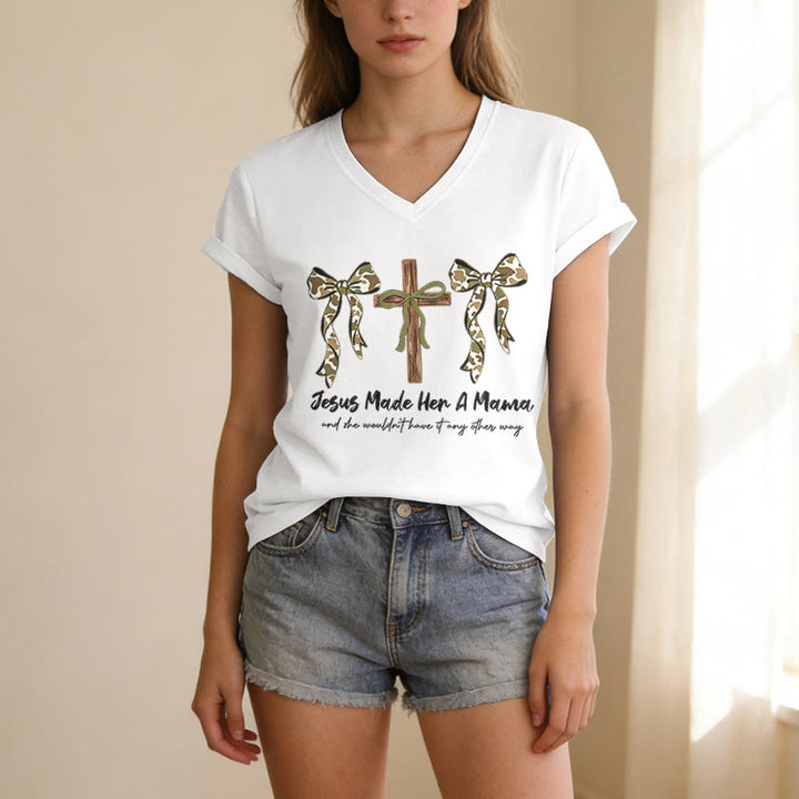 Christianartworkshop Jesus Made Her A Mama And She Wouldn't Have It Any Other Way Casual V-neck T-shirt - image 5