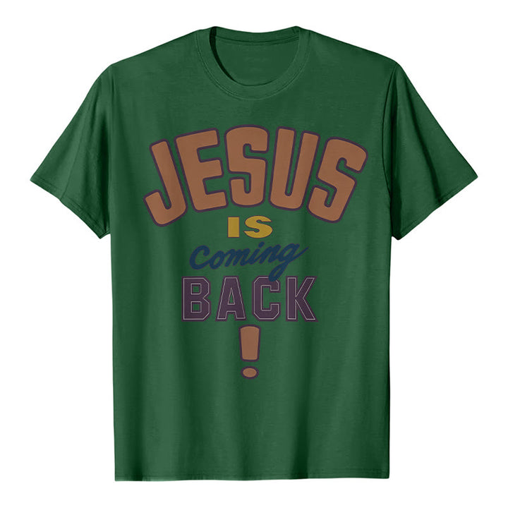 Christianartworkshop Jesus is Coming Back Bold Statement T-Shirt - Dark Green - 2XL - image 14