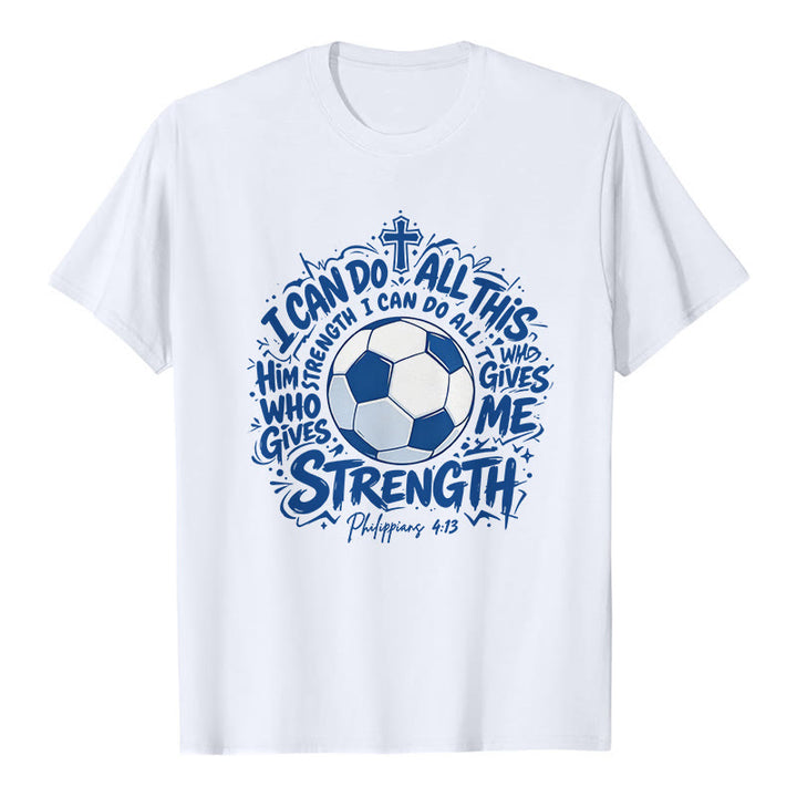 Christianartworkshop Through Him Who Strengthens Me Soccer & Faith Premium T-Shirt - White - 2XL - image 1