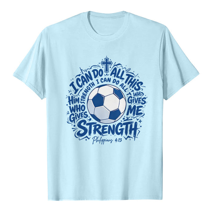 Christianartworkshop Through Him Who Strengthens Me Soccer & Faith Premium T-Shirt - Blue - 2XL - image 6