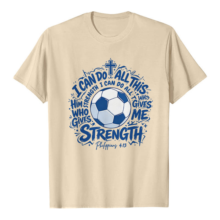 Christianartworkshop Through Him Who Strengthens Me Soccer & Faith Premium T-Shirt - Beige - 2XL - image 7