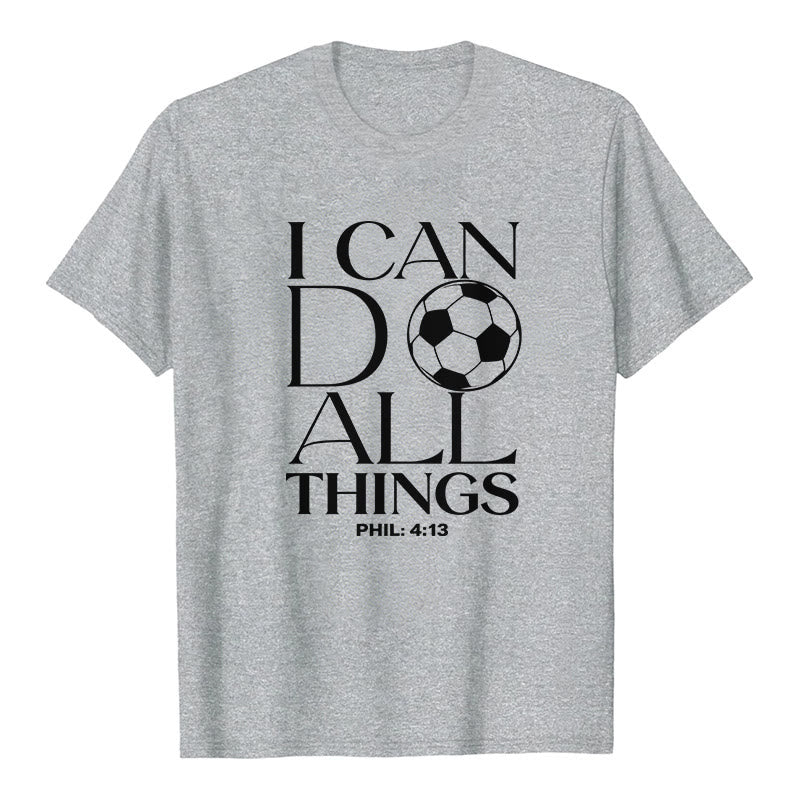Christianartworkshop  Phil 4:13 I Can Do All Things Soccer Premium Short Sleeve T-Shirt - Grey - 2XL - image 0