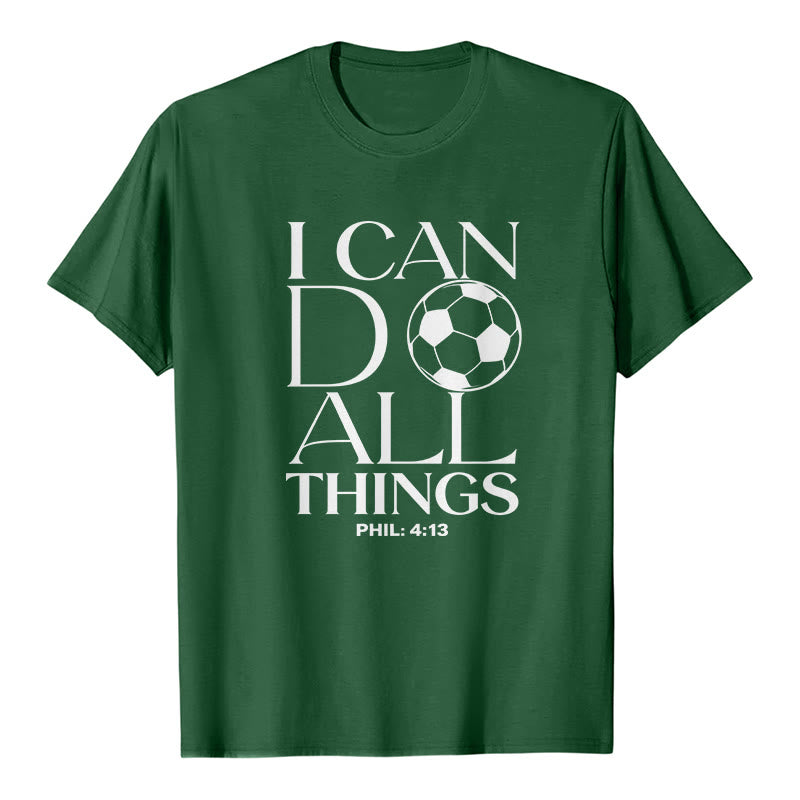 Christianartworkshop  Phil 4:13 I Can Do All Things Soccer Premium Short Sleeve T-Shirt - Dark Green - 2XL - image 6