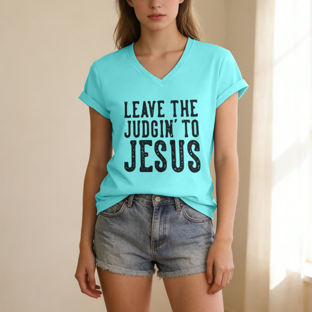 Christianartworkshop Leave The Judgin To Jesus Print V-Neck T-shirt - image 1