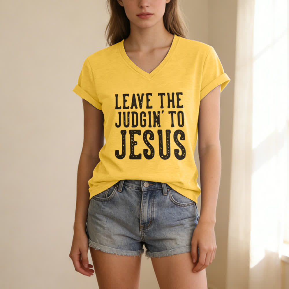 Christianartworkshop Leave The Judgin To Jesus Print V-Neck T-shirt - image 11