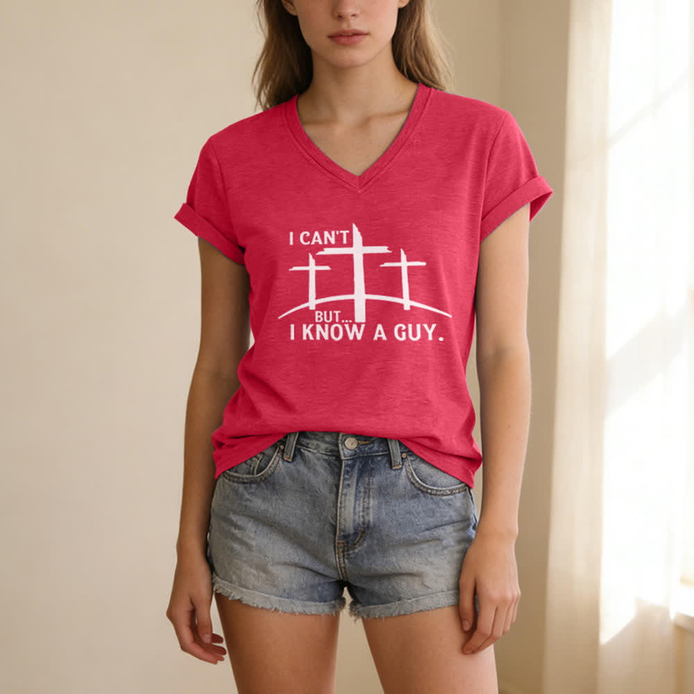 Christianartworkshop I Can't But I Know A Guy Print V-Neck T-shirt - image 21