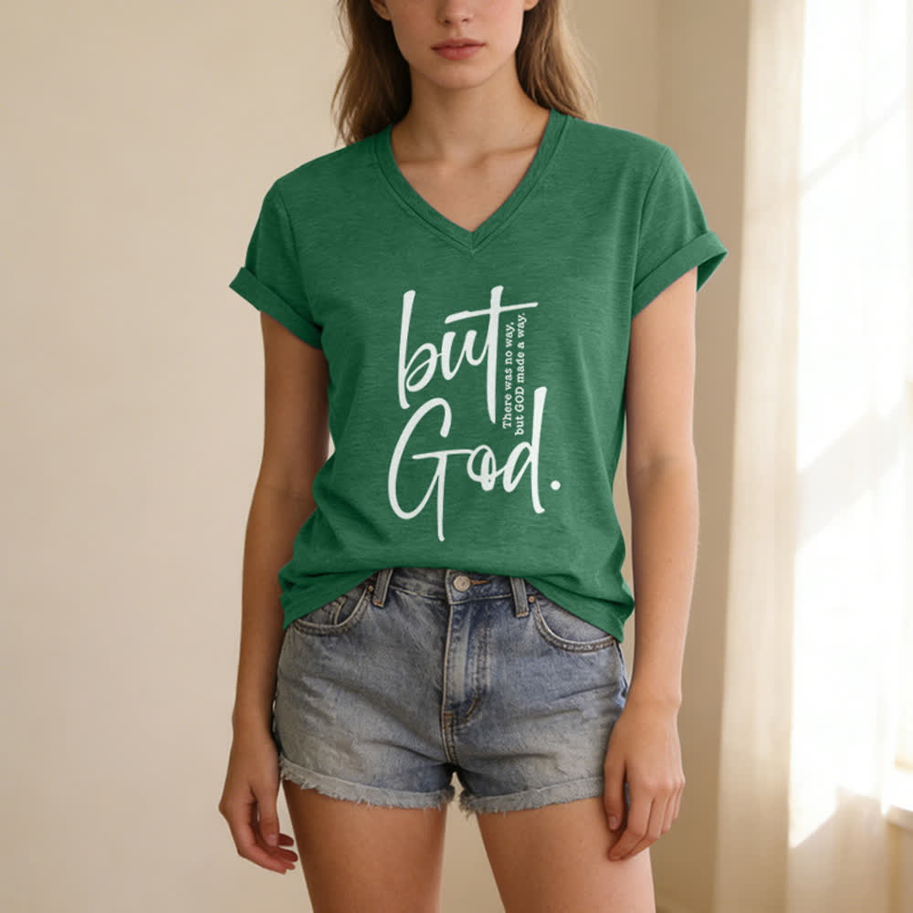 Christianartworkshop Women's Faith Christian But God Bible Verse Print V-Neck T-shirt - image 13