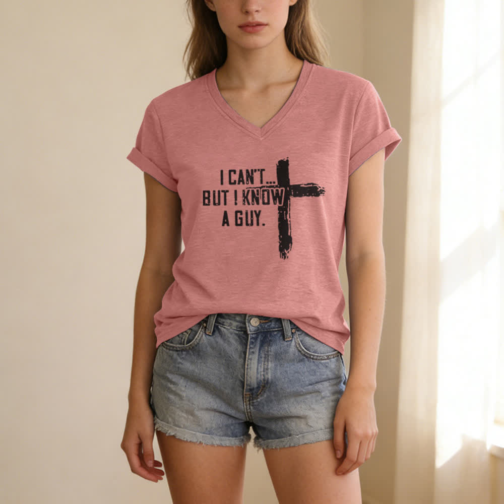 Christianartworkshop Women's I Can't But I Know A Guy Faith Print V-Neck T-shirt - image 19