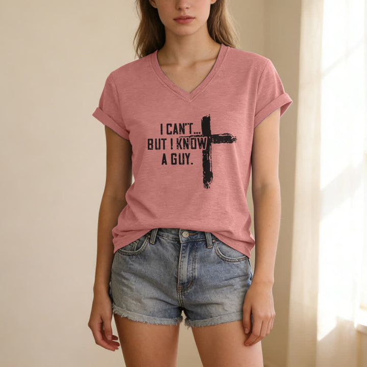 Christianartworkshop Women's I Can't But I Know A Guy Faith Print V-Neck T-shirt - image 19