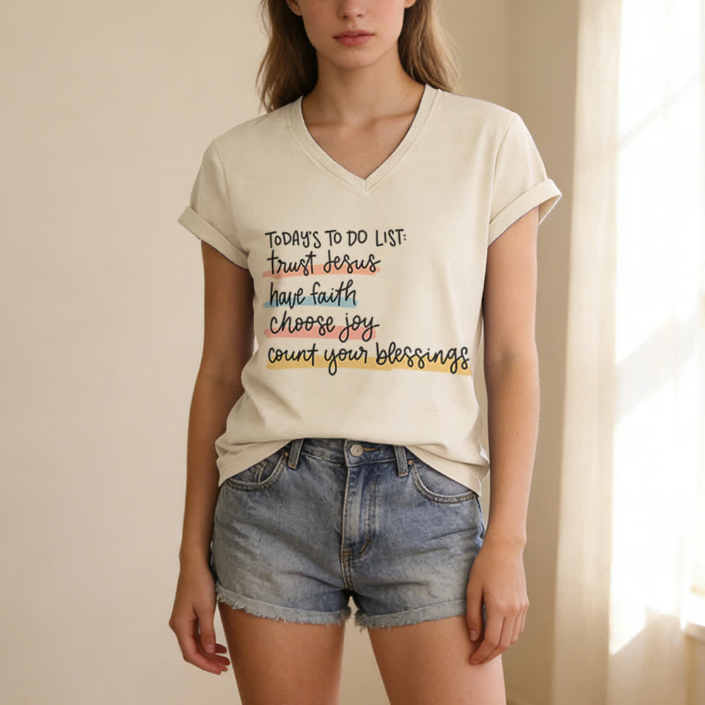 Christianartworkshop Today 's To-Do List Trust Jesus Have Faith Choose Joy Casual V-Neck T-shirt - image 9