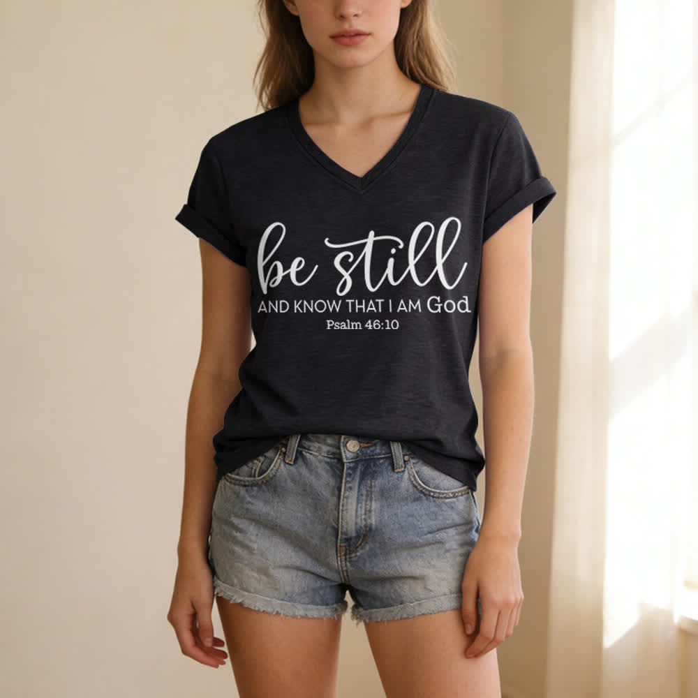 Christianartworkshop Women's Be Still And Know That I Am God Casual V-neck T-shirt - image 3