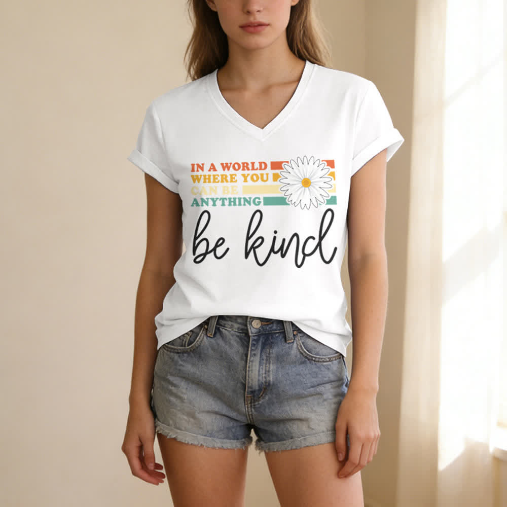 Christianartworkshop Women's In A World Where You Can Be Anything Be Kind V-neck T-shirt - image 5