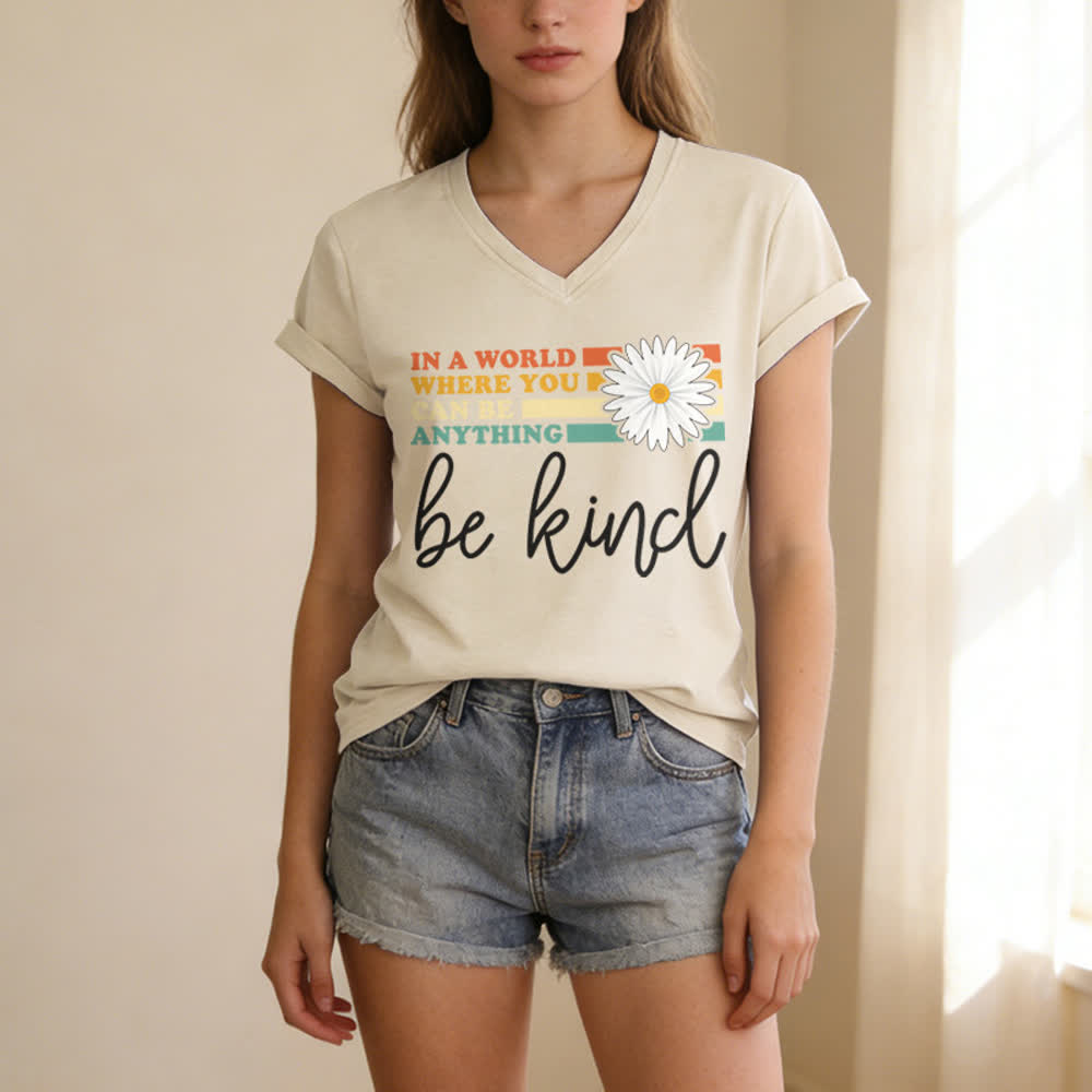 Christianartworkshop Women's In A World Where You Can Be Anything Be Kind V-neck T-shirt - image 9