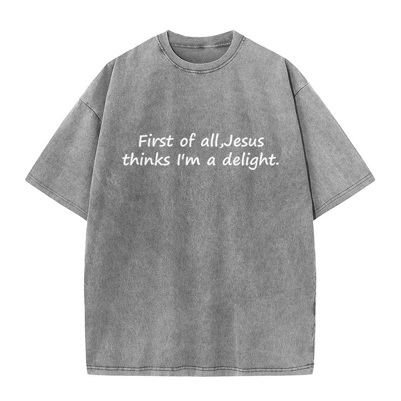 Christianartworkshop "First of All, Jesus Thinks I'm a Delight" Faith Quote Washed Unisex T-Shirt - Grey - 5XL - image 8