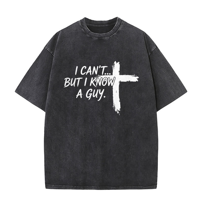 Christianartworkshop I Cant But I Know A Guy Funny Faith Quote With Brushstroke Cross Washed T-Shirt - Black - 5XL - image 1