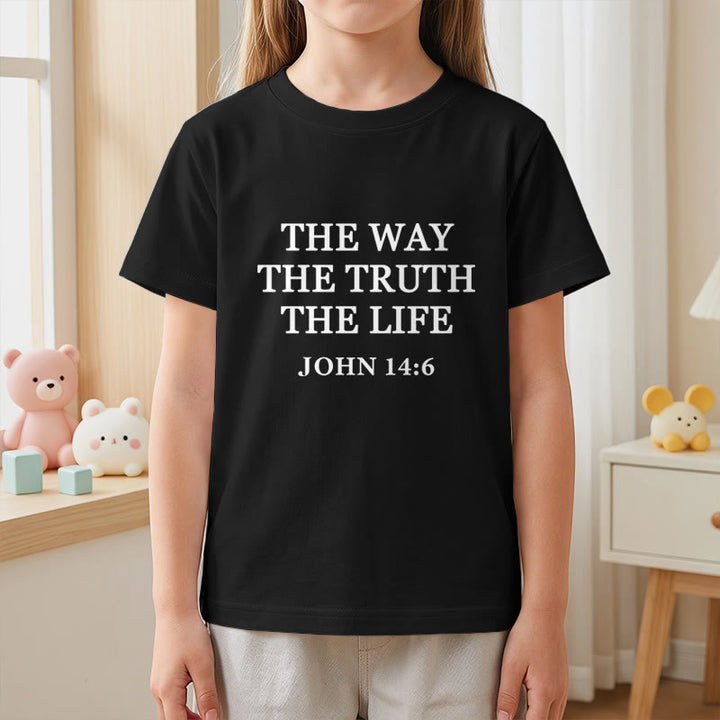 Christianartworkshop The Way The Truth The Life John 14:6 Classic Serif Text Kids Short Sleeve T-Shirt - image 11