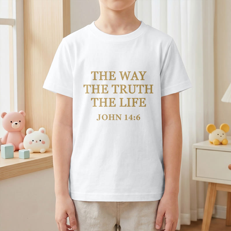 Christianartworkshop The Way The Truth The Life John 14:6 Classic Serif Text Kids Short Sleeve T-Shirt - image 1