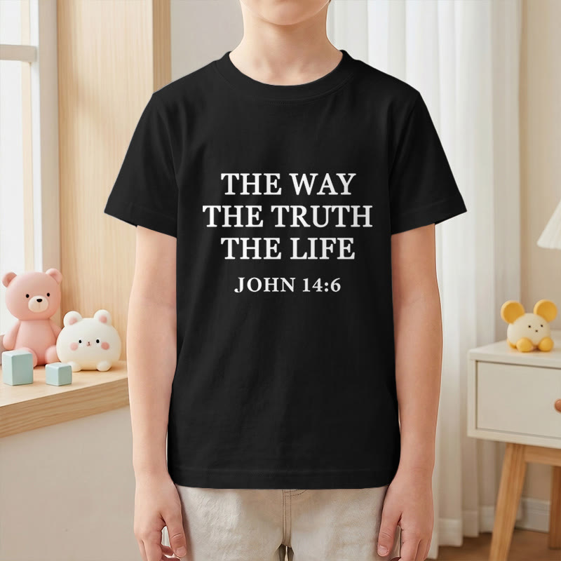 Christianartworkshop The Way The Truth The Life John 14:6 Classic Serif Text Kids Short Sleeve T-Shirt - image 10