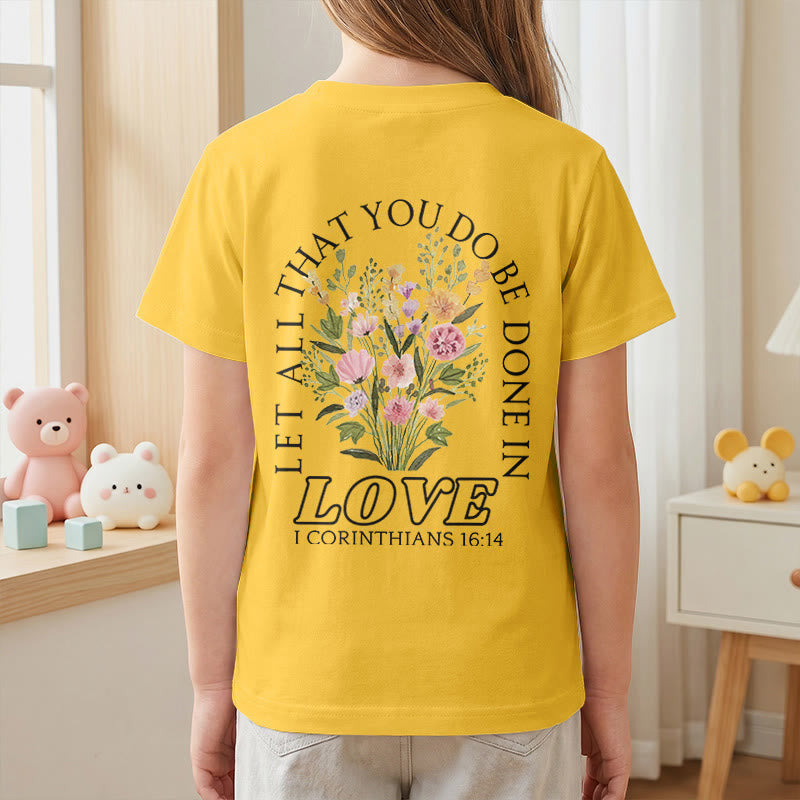 Christianartworkshop Classic "Let All You Do Be Done In Love" Floral Frame Faith Kids Short Sleeve T-Shirt - image 35