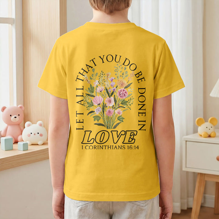 Christianartworkshop Classic "Let All You Do Be Done In Love" Floral Frame Faith Kids Short Sleeve T-Shirt - image 34