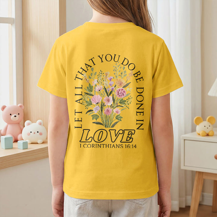 Christianartworkshop Classic "Let All You Do Be Done In Love" Floral Frame Faith Kids Short Sleeve T-Shirt - image 35