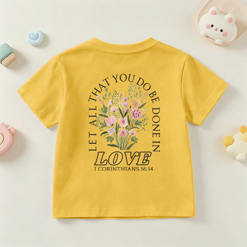 Christianartworkshop Classic "Let All You Do Be Done In Love" Floral Frame Faith Kids Short Sleeve T-Shirt - image 33