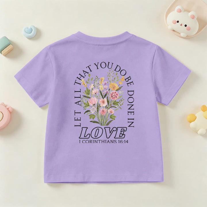 Christianartworkshop Classic "Let All You Do Be Done In Love" Floral Frame Faith Kids Short Sleeve T-Shirt - image 51