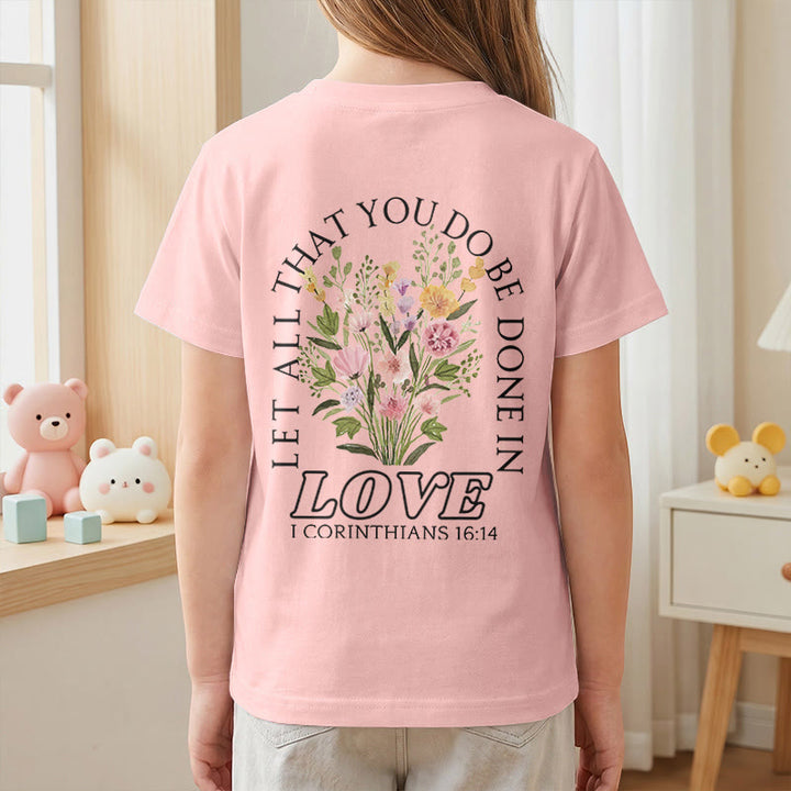Christianartworkshop Classic "Let All You Do Be Done In Love" Floral Frame Faith Kids Short Sleeve T-Shirt - image 71