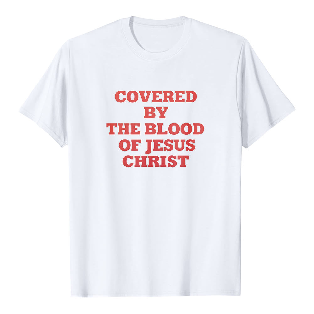 Christianartworkshop "Covered By The Blood Of Jesus Christ" Faith Statement Premium Short Sleeve T-Shirt - White - 2XL - image 0