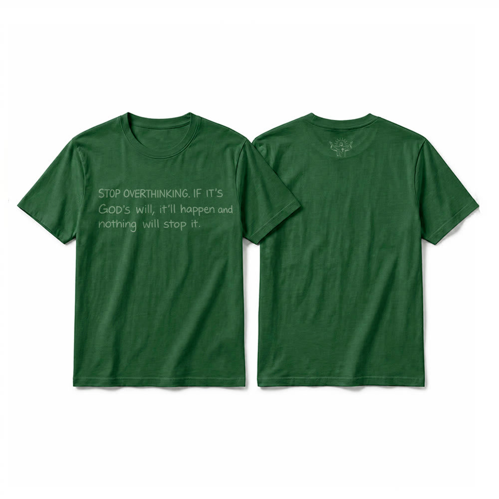Christianartworkshop Stop Overthinking God's Will Quote Premium Short Sleeve T-Shirt - Dark Green - 2XL - image 22