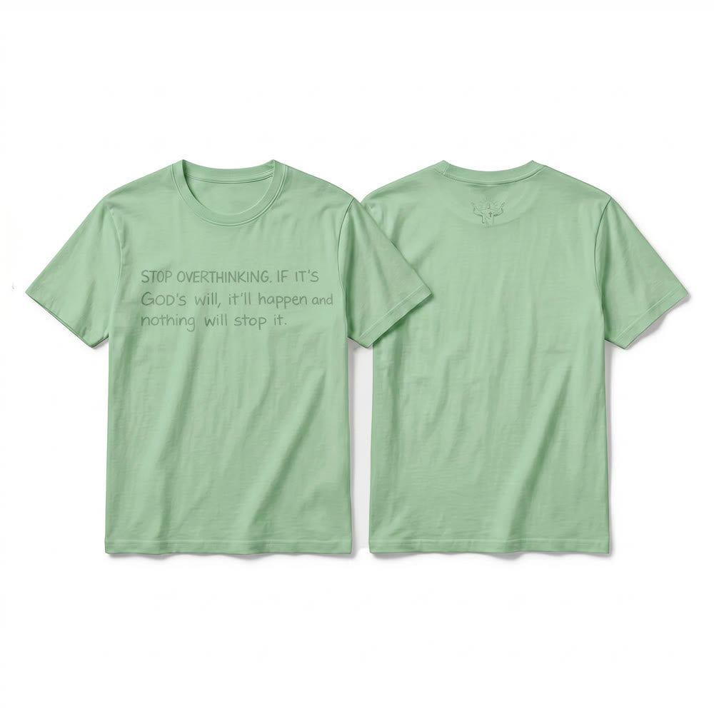 Christianartworkshop Stop Overthinking God's Will Quote Premium Short Sleeve T-Shirt - Light Green - 2XL - image 19
