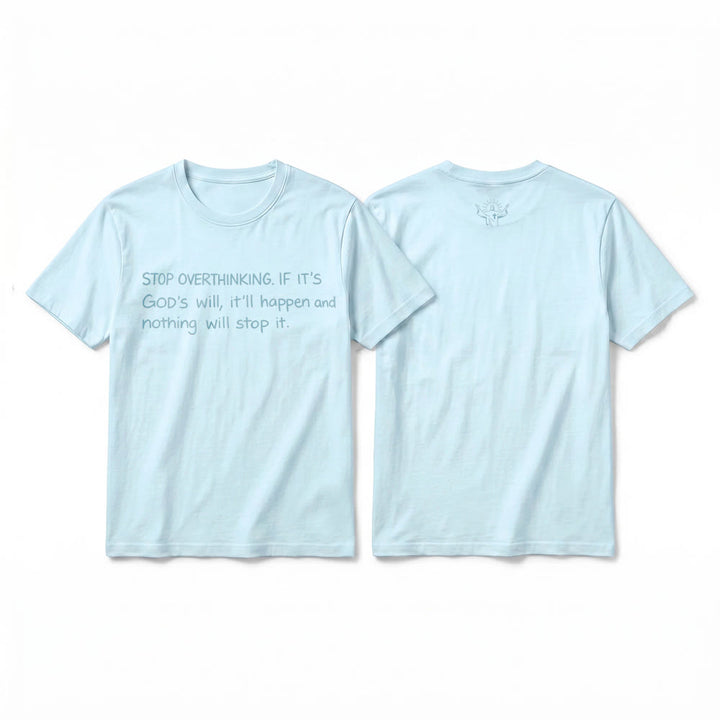 Christianartworkshop Stop Overthinking God's Will Quote Premium Short Sleeve T-Shirt - Blue - 2XL - image 4
