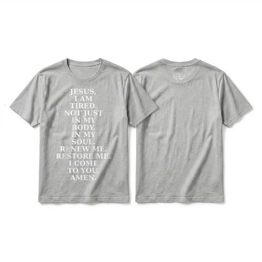 Christianartworkshop "Jesus I Am Tired Renew Me" Devotional Prayer Premium Short Sleeve T-Shirt - Grey - 2XL - image 1