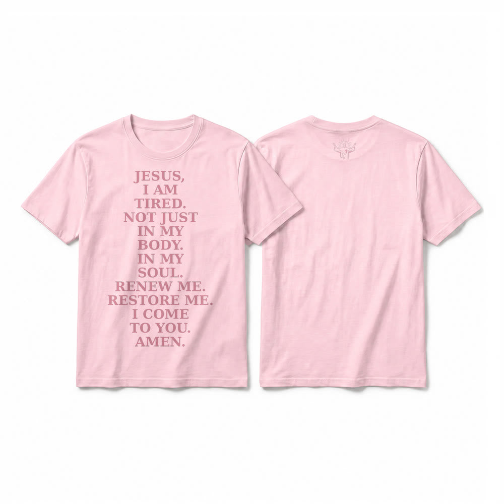 Christianartworkshop "Jesus I Am Tired Renew Me" Devotional Prayer Premium Short Sleeve T-Shirt - Pink - 2XL - image 25