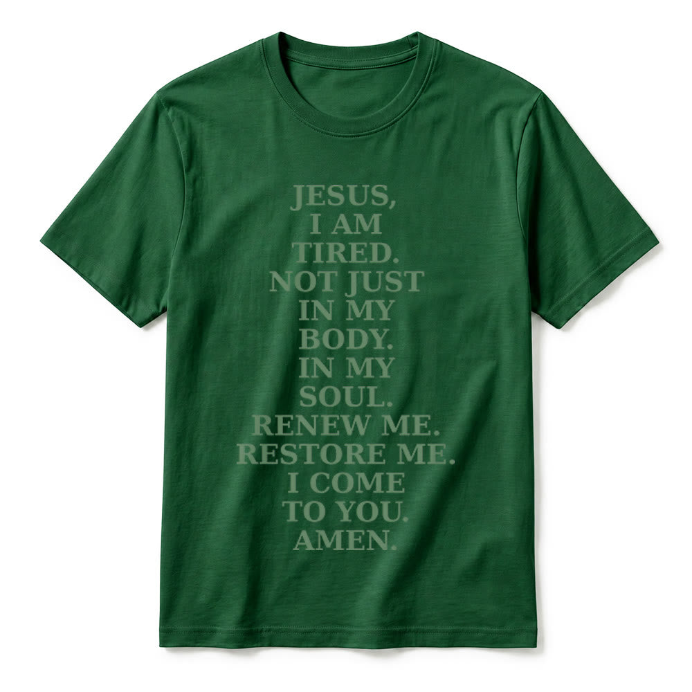 Christianartworkshop "Jesus I Am Tired Renew Me" Devotional Prayer Premium Short Sleeve T-Shirt - image 23