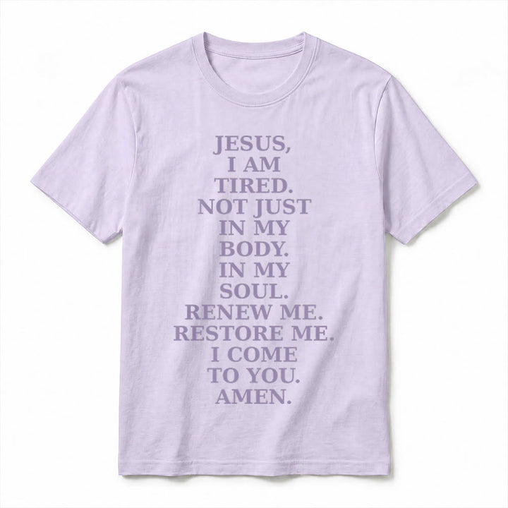 Christianartworkshop "Jesus I Am Tired Renew Me" Devotional Prayer Premium Short Sleeve T-Shirt - image 5