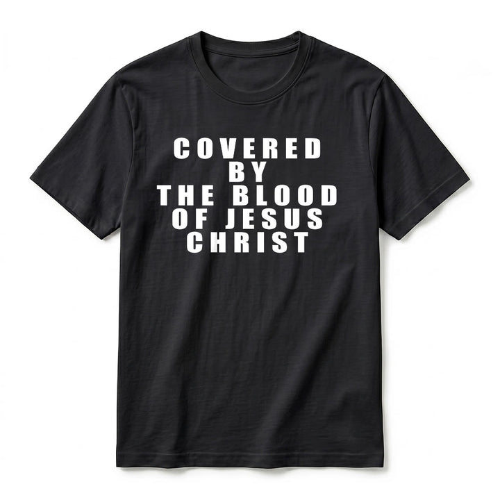 Christianartworkshop "Covered By The Blood Of Jesus Christ" Statement Premium Short Sleeve T-Shirt - image 15