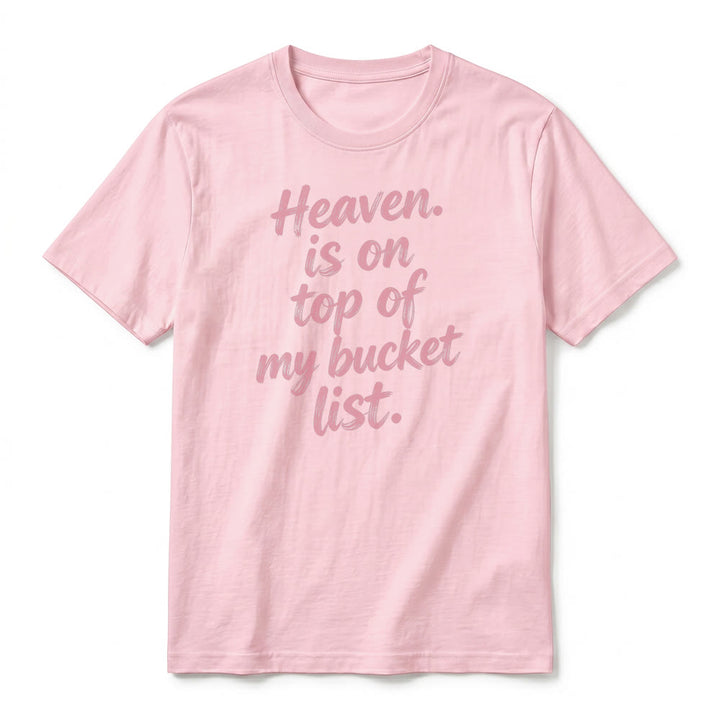 Christianartworkshop "Heaven Is On Top Of My Bucket List" Lavender Premium Short Sleeve T-Shirt - image 26