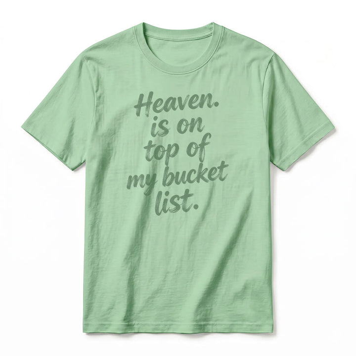 Christianartworkshop "Heaven Is On Top Of My Bucket List" Lavender Premium Short Sleeve T-Shirt - image 20