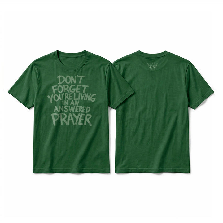 Christianartworkshop "Don't Forget You're Living In An Answered Prayer" Premium Short Sleeve T-Shirt - Dark Green - 2XL - image 22