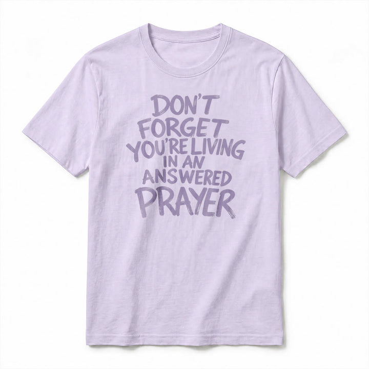 Christianartworkshop "Don't Forget You're Living In An Answered Prayer" Premium Short Sleeve T-Shirt - image 8