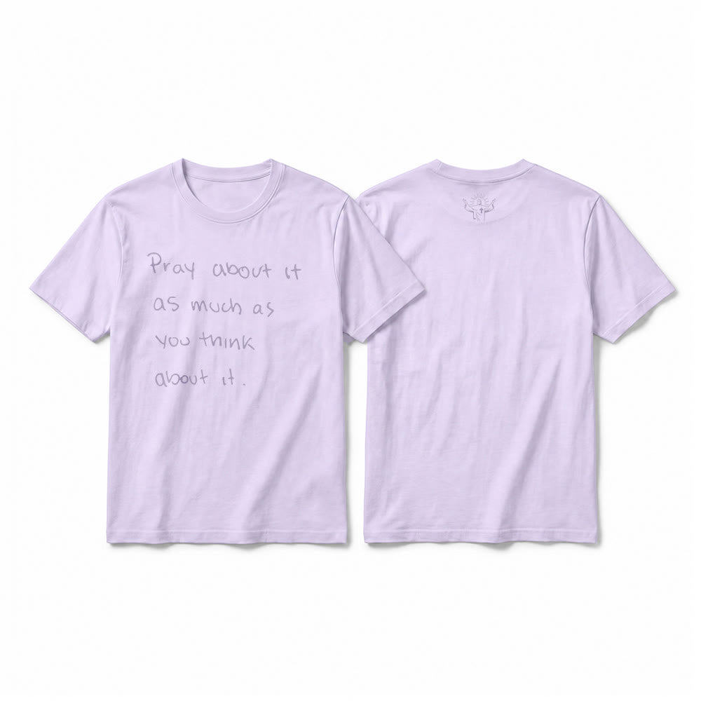 Christianartworkshop "Pray about it as much as you think about it" Handwritten Faith Premium Short Sleeve T-Shirt - Purple - 2XL - image 4