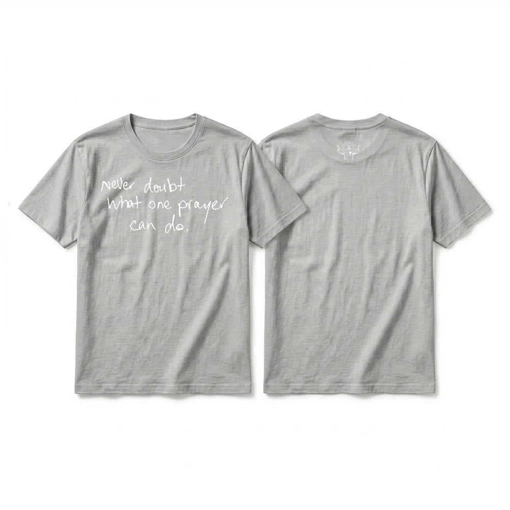 Christianartworkshop "Never Doubt What One Prayer Can Do" Premium Short Sleeve T-Shirt - Grey - 2XL - image 13